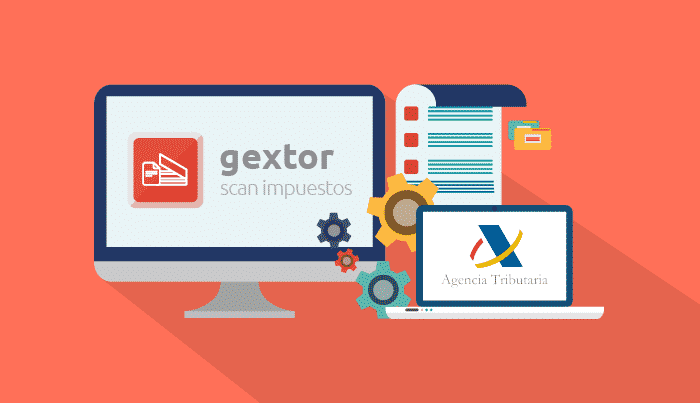 Gextor Scan impuestos: rapidez y eficacia para Asesorías