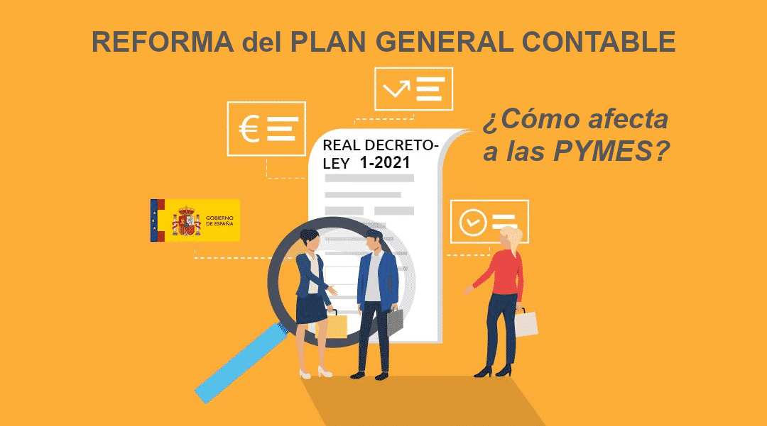 ¿Qué deben saber de la Reforma del Plan General Contable las PYMES?