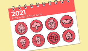tendencias de innovacion empresarial 2021