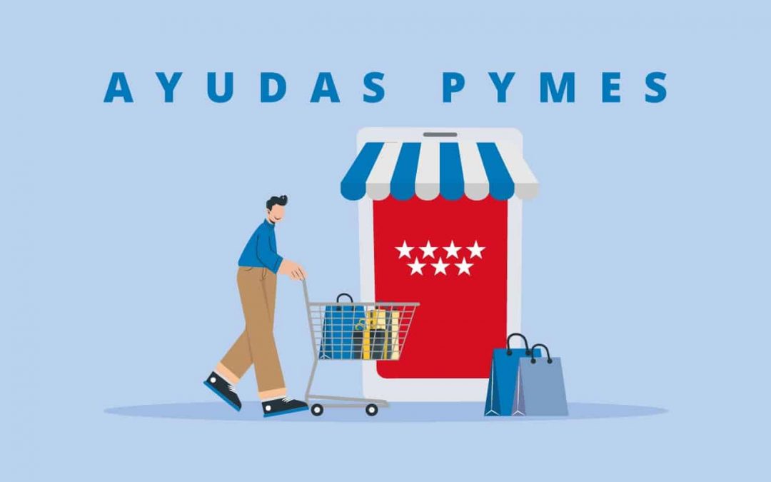 Ayudas para  empresas de Madrid con plazo inminente