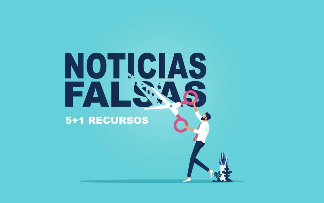 recursos para detectar noticias falsas