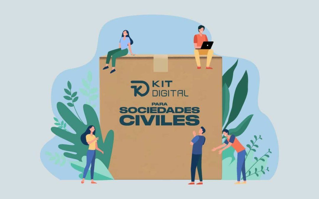 Ya disponible el Kit Digital para sociedades civiles, Comunidades de Bienes y otras entidades